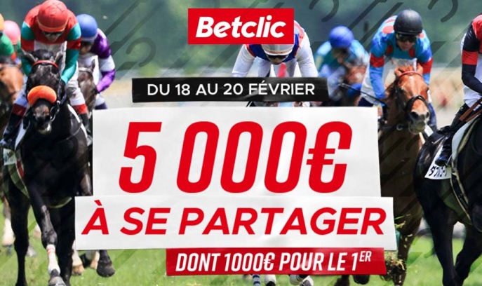 5000 € de bonus à se partager du 18 au 20 février sur Betclic !